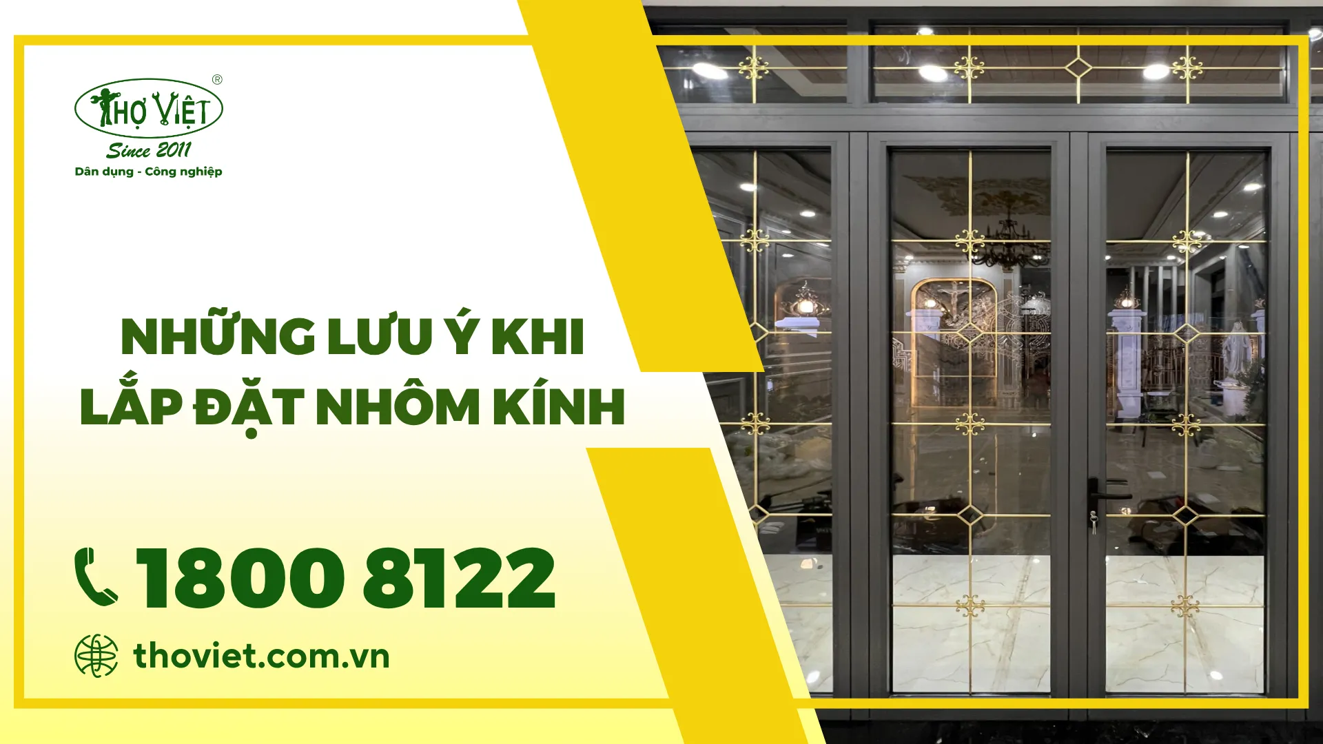 NHỮNG LƯU Ý KHI LẮP ĐẶT NHÔM KÍNH