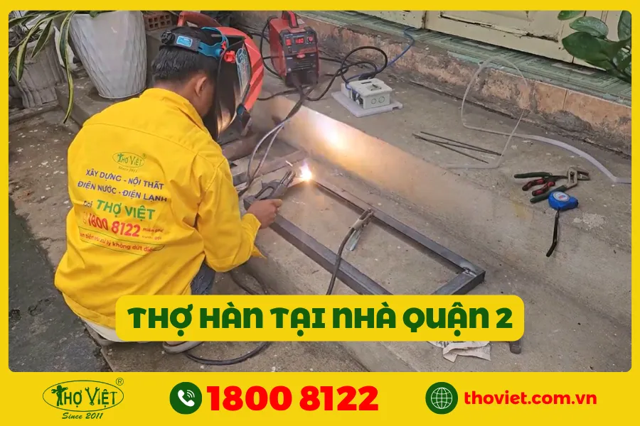 Thợ Hàn Tại Nhà Quận 2