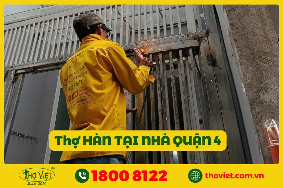 Thợ Hàn Tại Nhà Quận 4