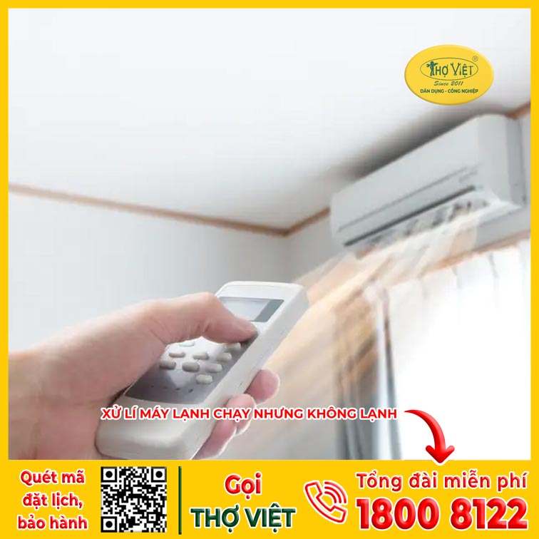 MÁY LẠNH HOẠT ĐỘNG NHƯNG KHÔNG LẠNH