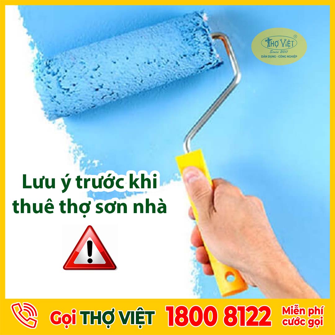 Lưu ý trước khi thuê thợ sơn nhà