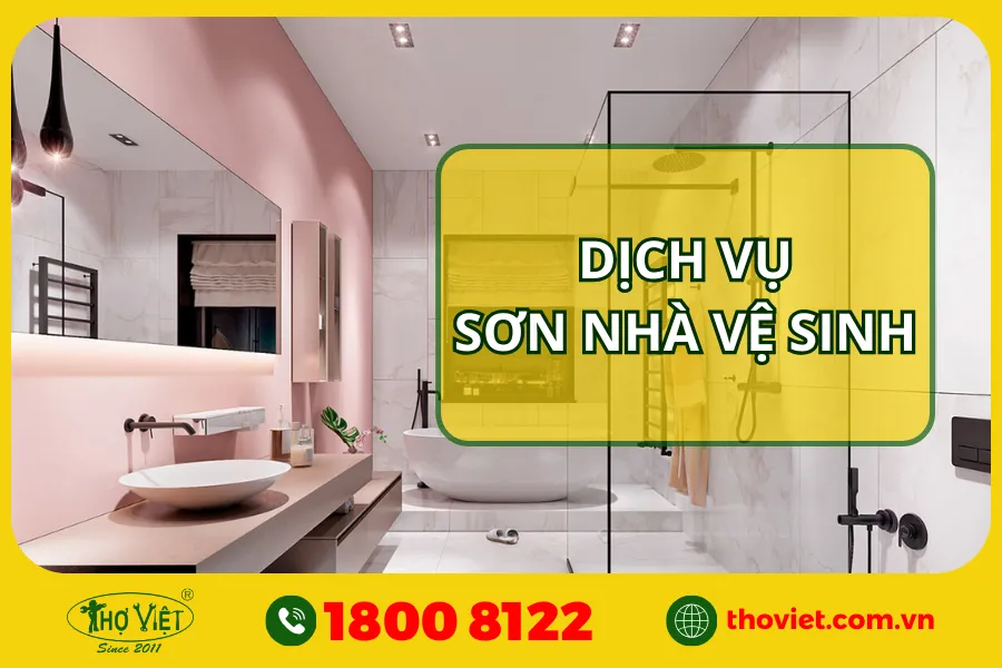 Thợ sơn nhà vệ sinh tại TP.HCM, Đồng Nai, Bình Dương & Long An