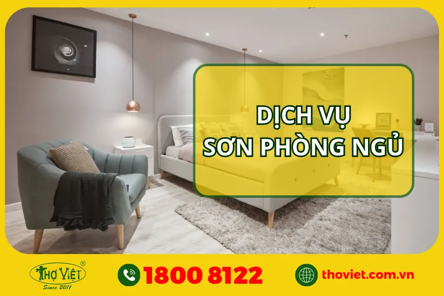 Dịch vụ sơn phòng ngủ giá rẻ TP.HCM, Bình Dương, Đồng Nai & Long An