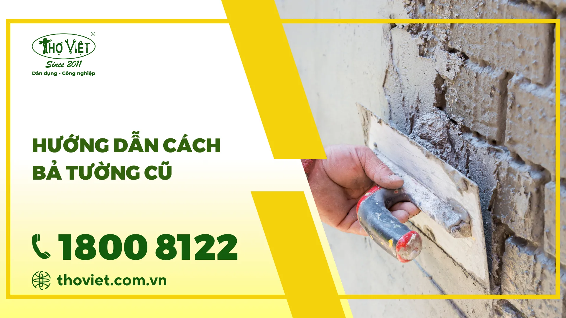 Hướng dẫn cách bả tường cũ đơn giản & tiết kiệm thời gian