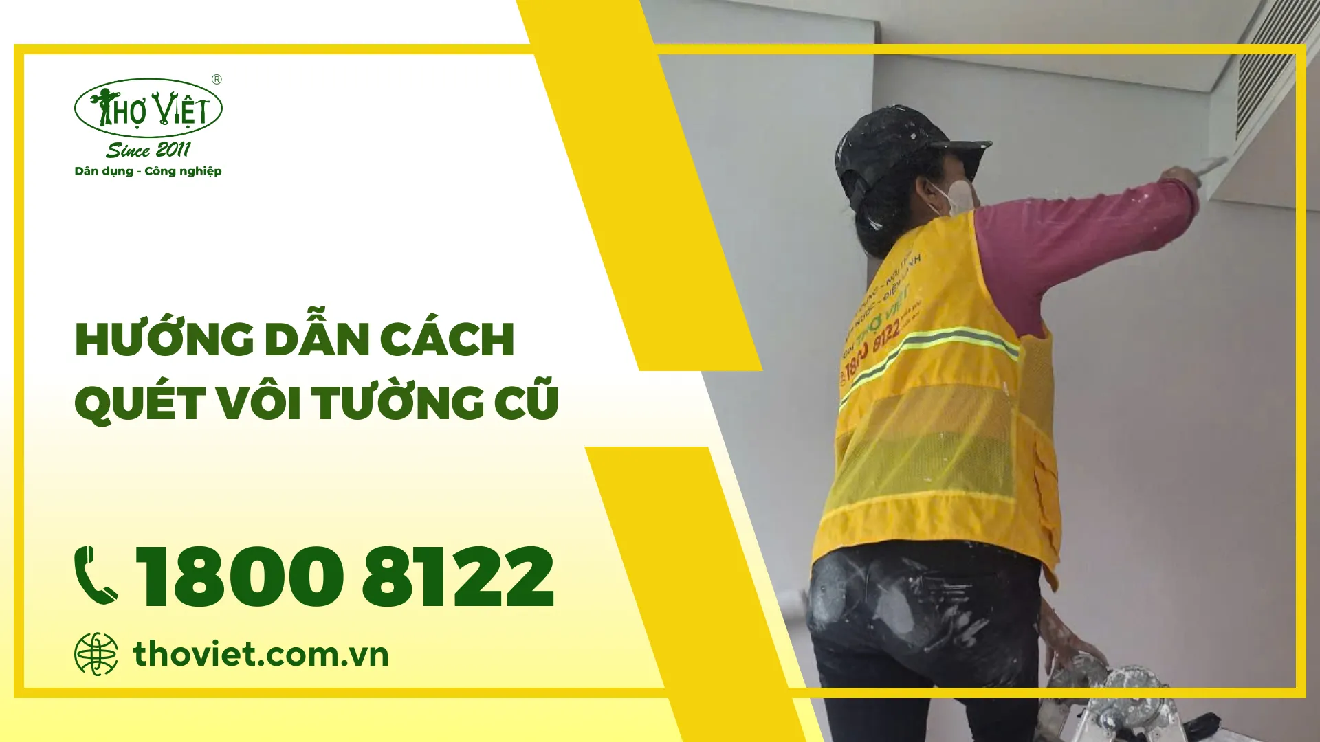 Hướng dẫn cách quét vôi tường cũ đơn giản, nhanh & tiết kiệm
