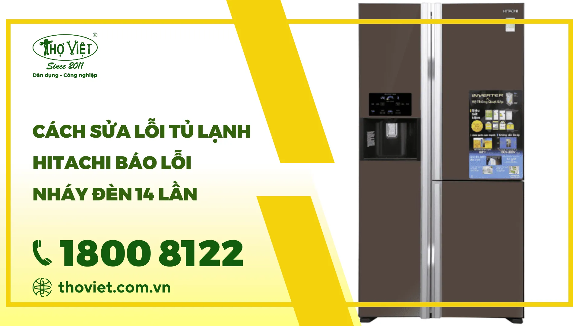 Cách sửa lỗi tủ lạnh Hitachi báo lỗi nháy đèn 14 lần