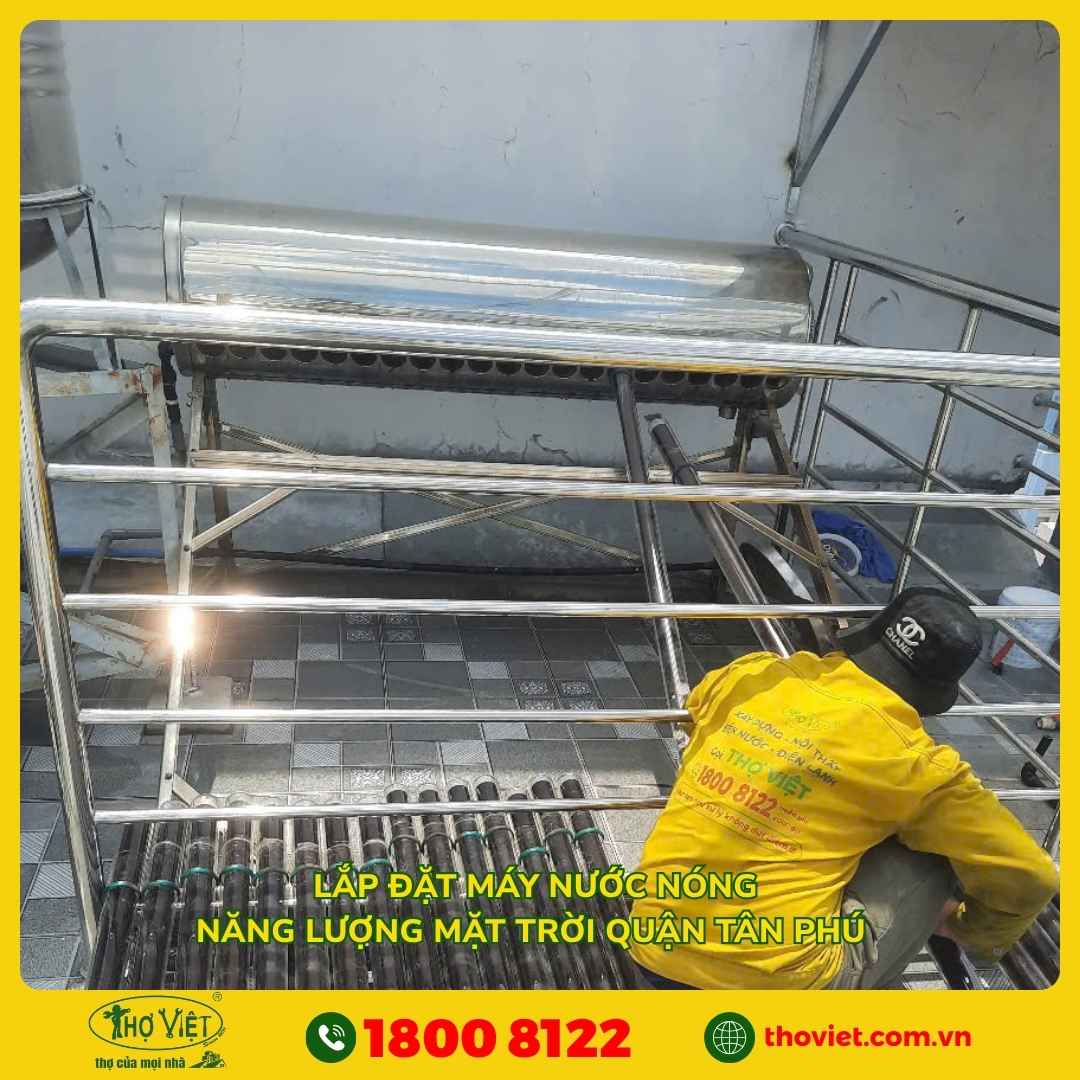 Lắp đặt máy nước nóng năng lượng mặt trời quận Tân Phú