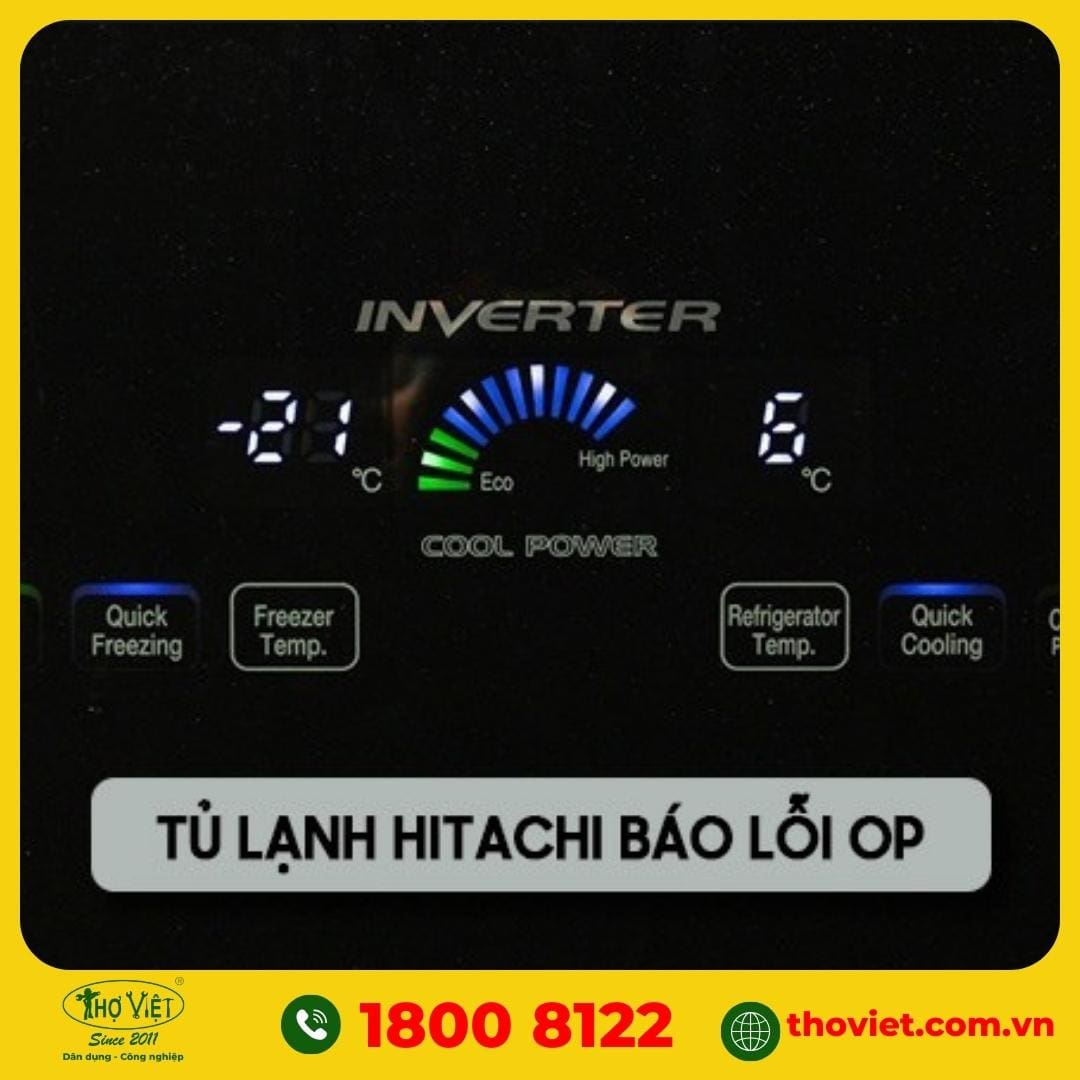 Tủ lạnh Hitachi báo OP trên màn hình
