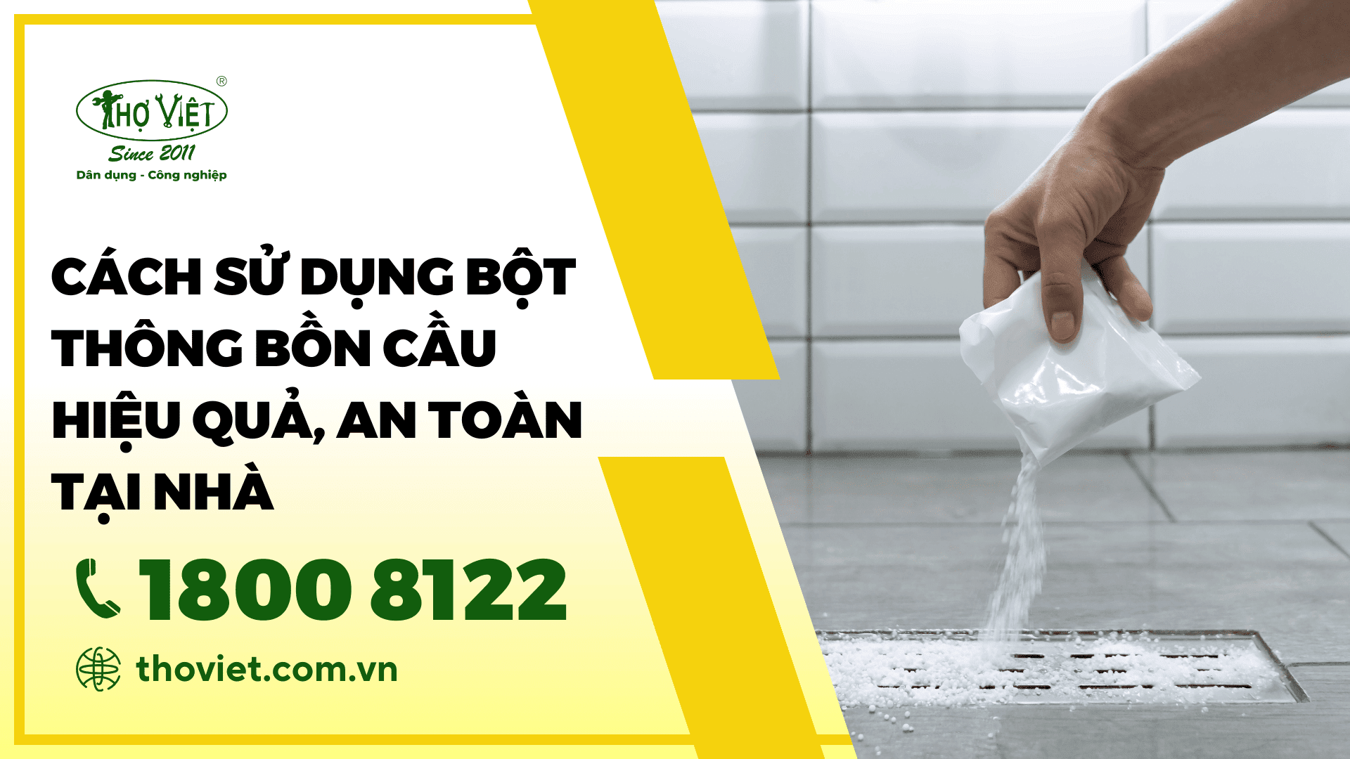 Cách sử dụng bột thông bồn cầu hiệu quả, an toàn tại nhà
