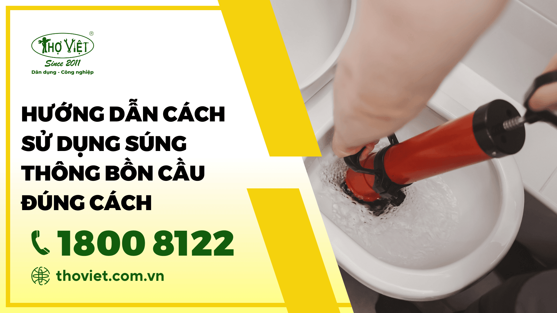 Hướng dẫn cách sử dụng súng thông bồn cầu đúng cách