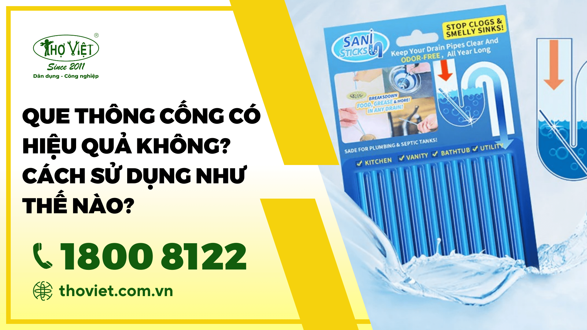 Que thông cống có hiệu quả không? Cách sử dụng như thế nào?