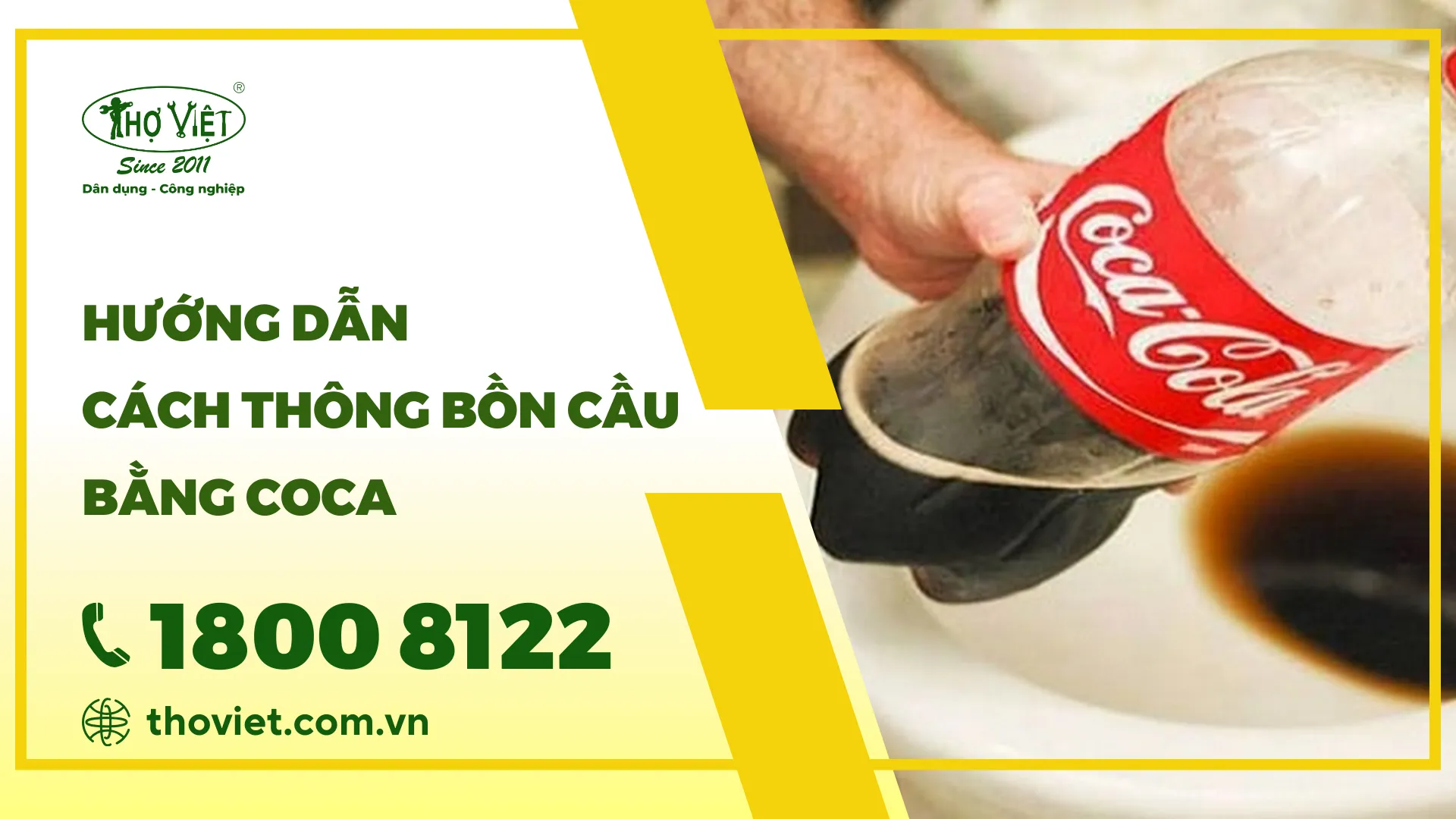 Hướng dẫn cách thông bồn cầu bằng Coca chỉ với 5 phút