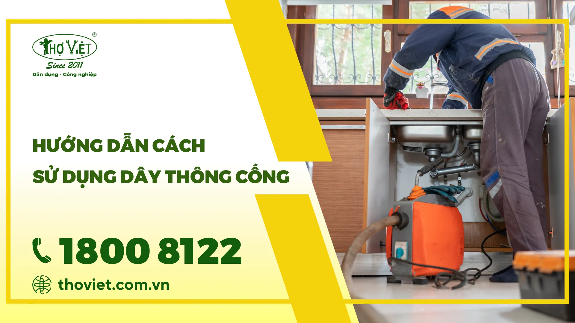 Hướng dẫn cách sử dụng dây thông cống cực kỳ đơn giản