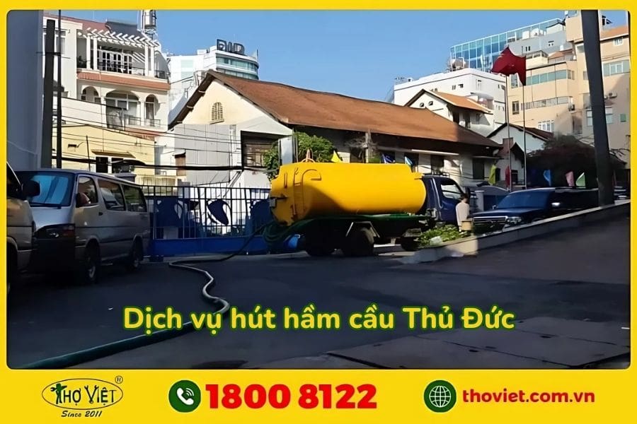 Chọn Thợ Việt hút hầm cầu tại quận Thủ Đức