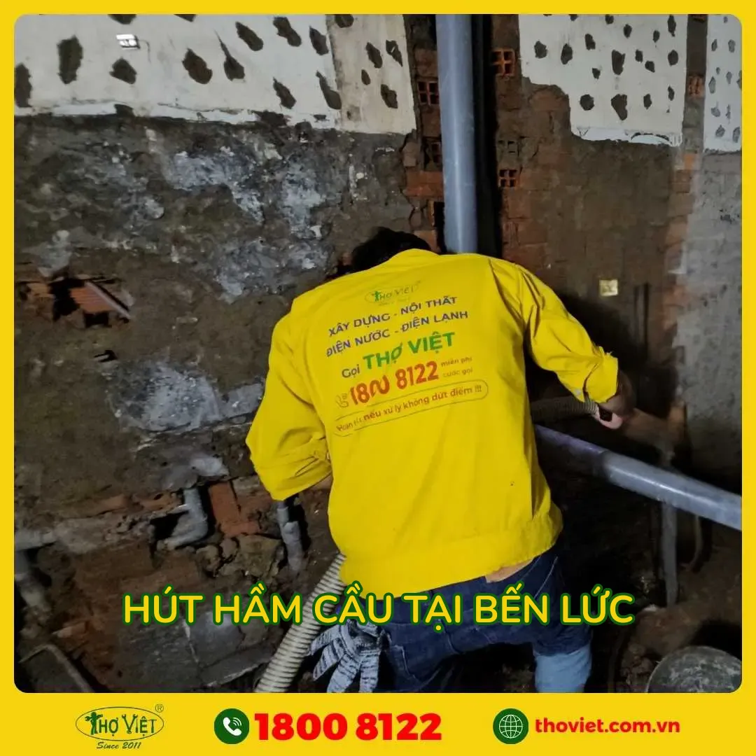 Lý do nên chọn dịch vụ hút hầm cầu Bến Lức của Thợ Việt?
