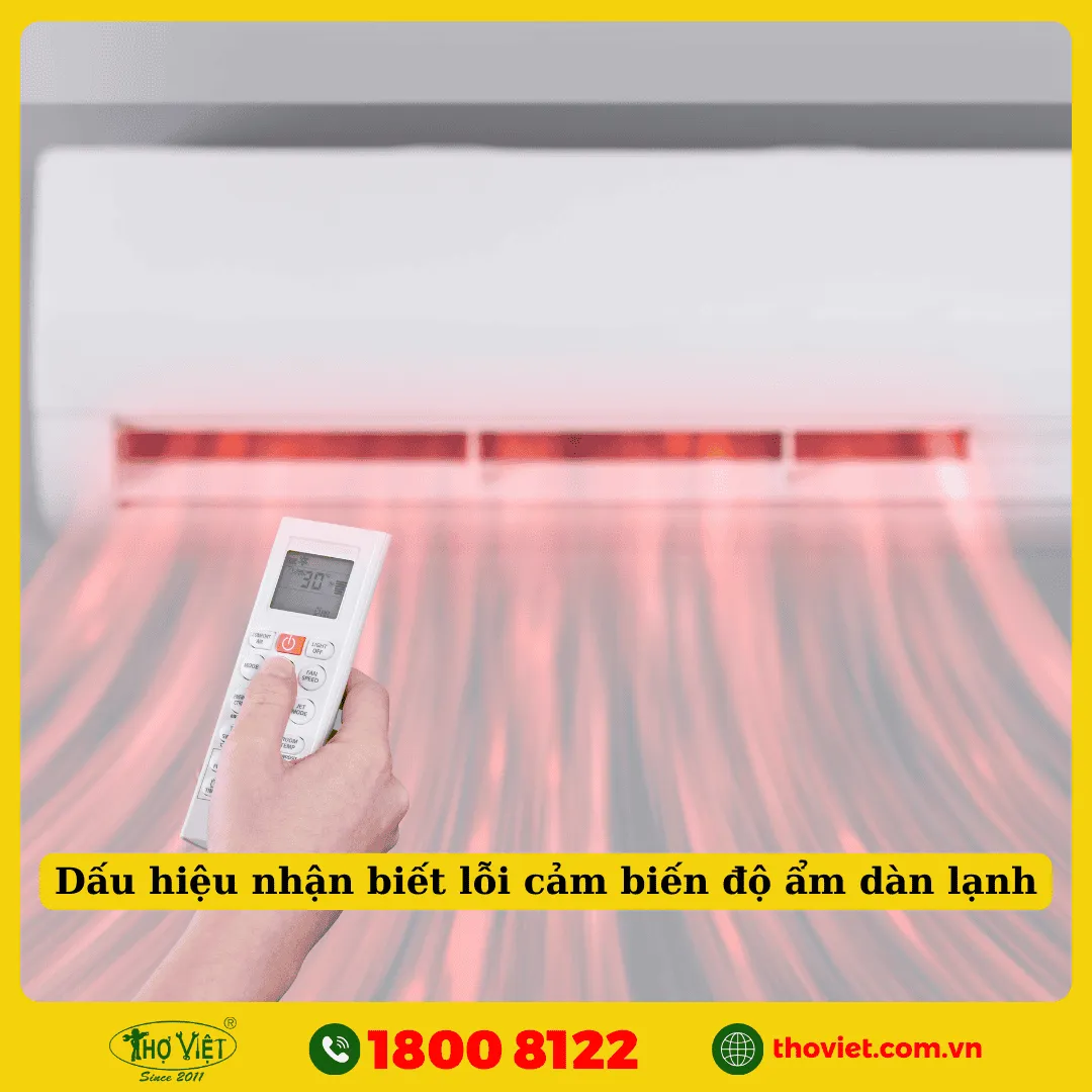 Dấu hiệu nhận biết lỗi cảm biến độ ẩm dàn lạnh