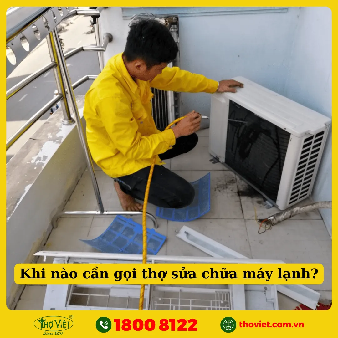 Khi nào cần gọi thợ sửa chữa máy lạnh?