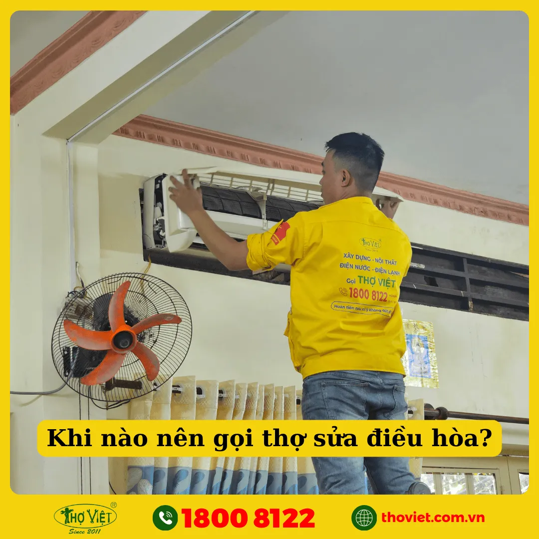 Khi nào nên gọi thợ sửa điều hòa?