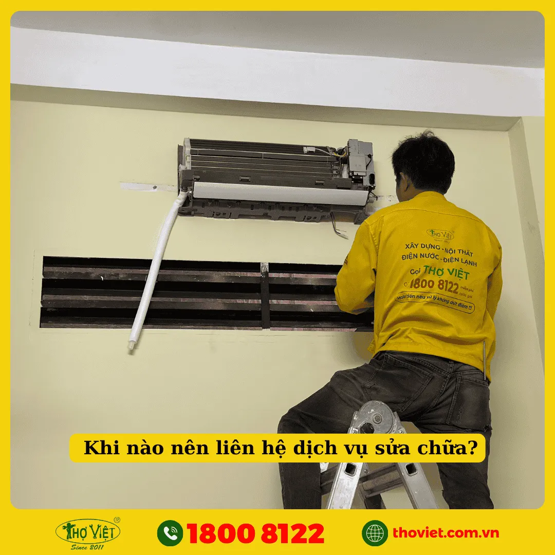  Khi nào nên liên hệ dịch vụ sửa chữa?