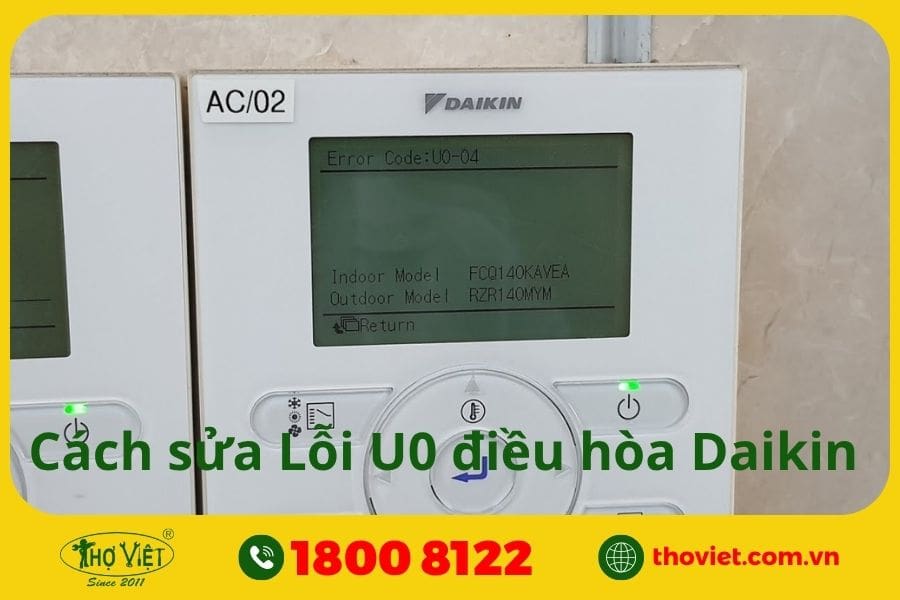 Cách sửa lỗi U0 điều hòa Daikin