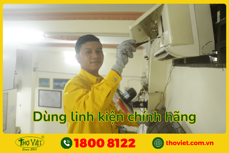 Chỉ sử dụng linh kiện chính hãng