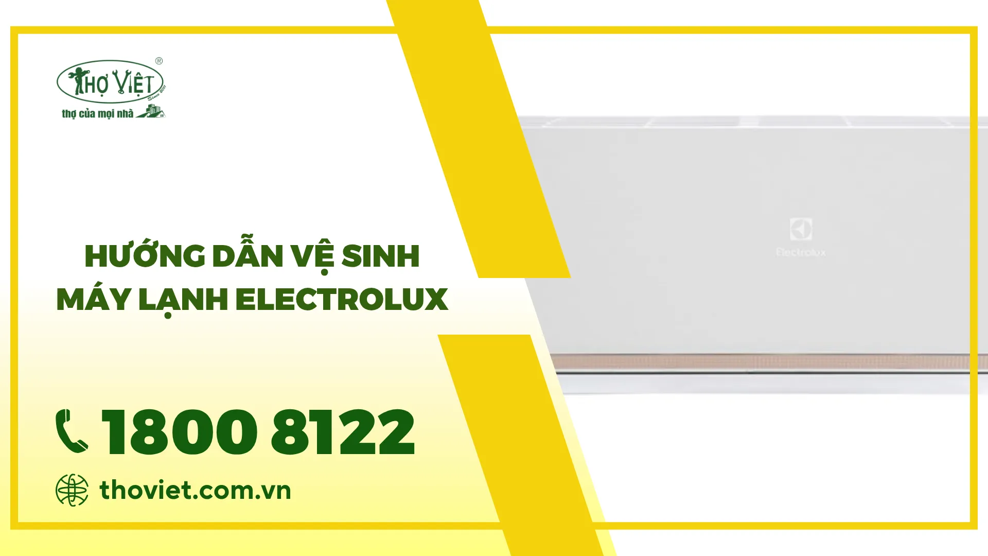 Cách vệ sinh máy lạnh Electrolux tại nhà đơn giản, hiệu quả
