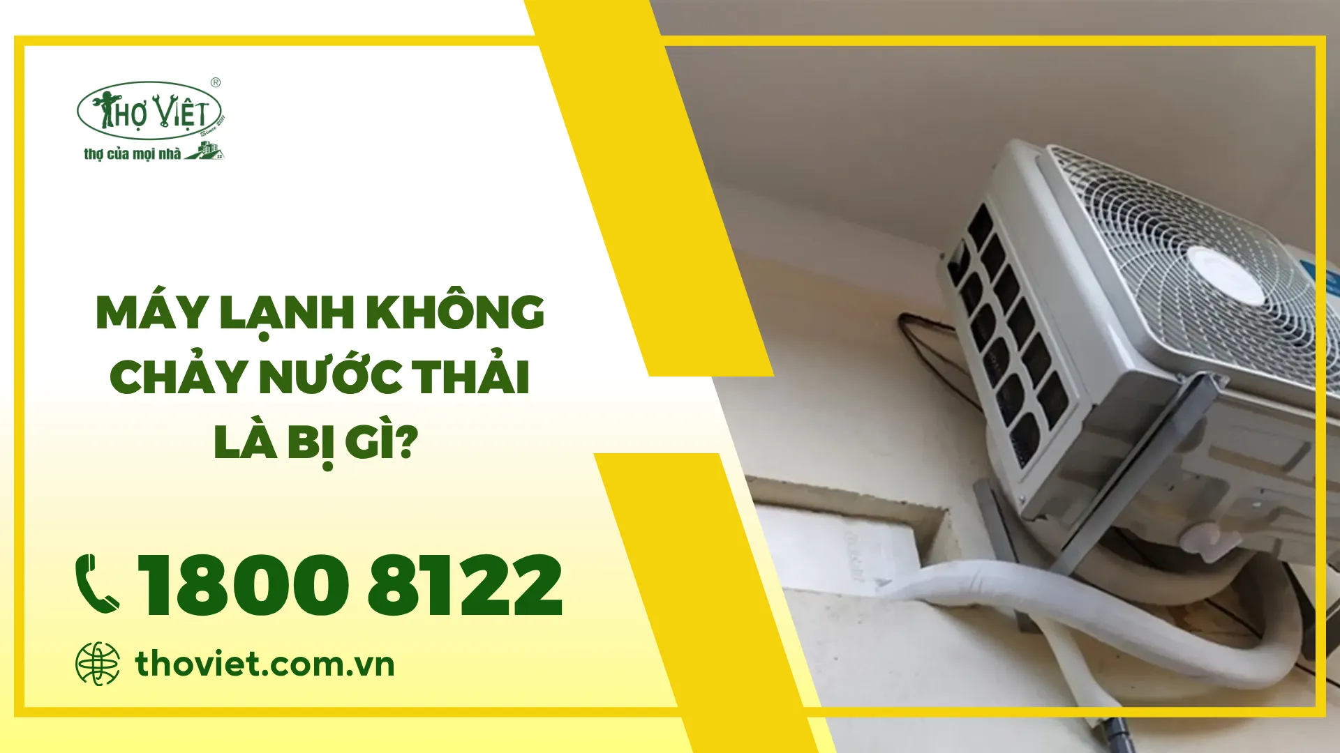 Máy lạnh không chảy nước thải là bị gì? Có ảnh hưởng gì không?