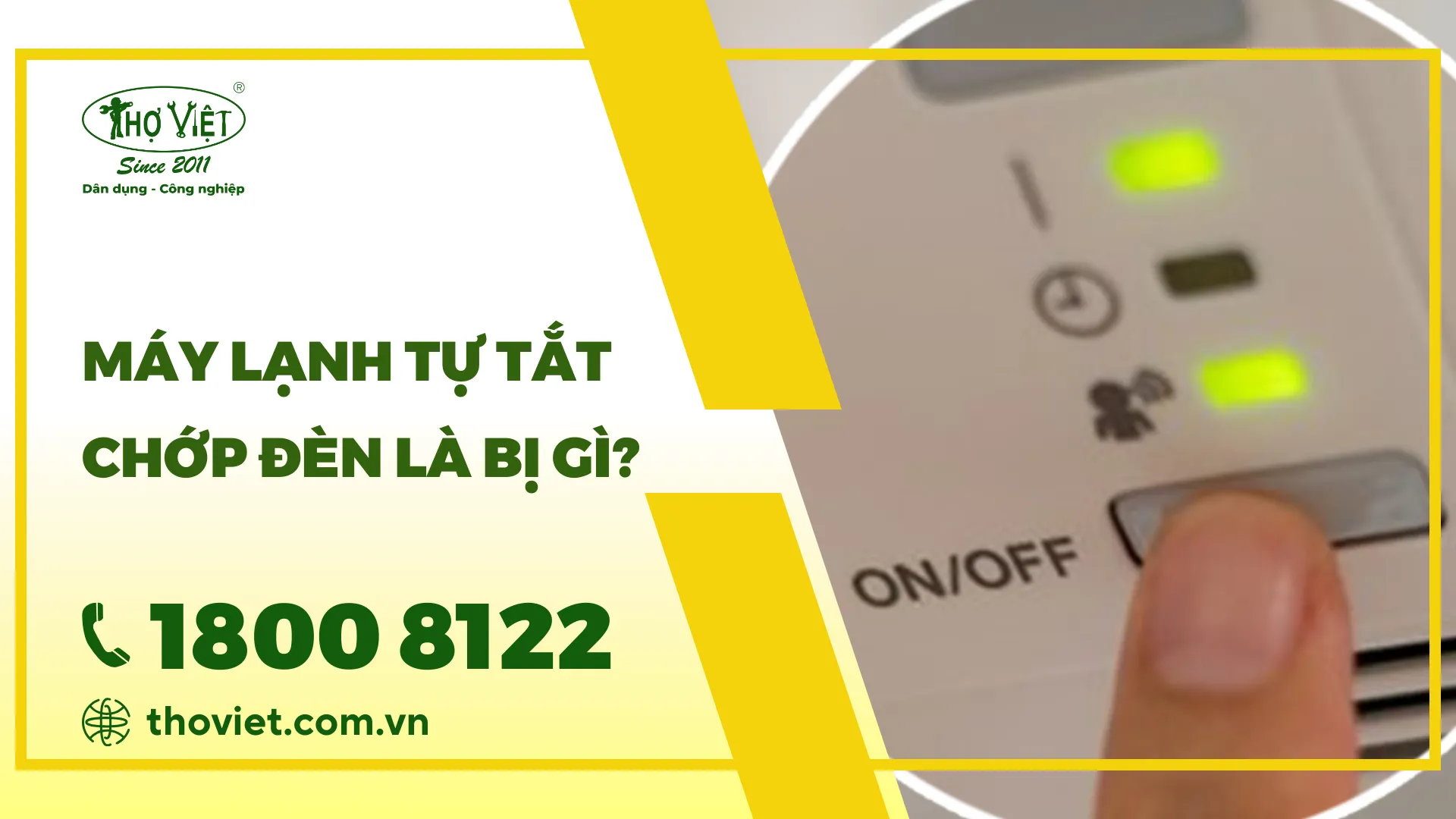 Máy lạnh tự tắt chớp đèn là bị gì?