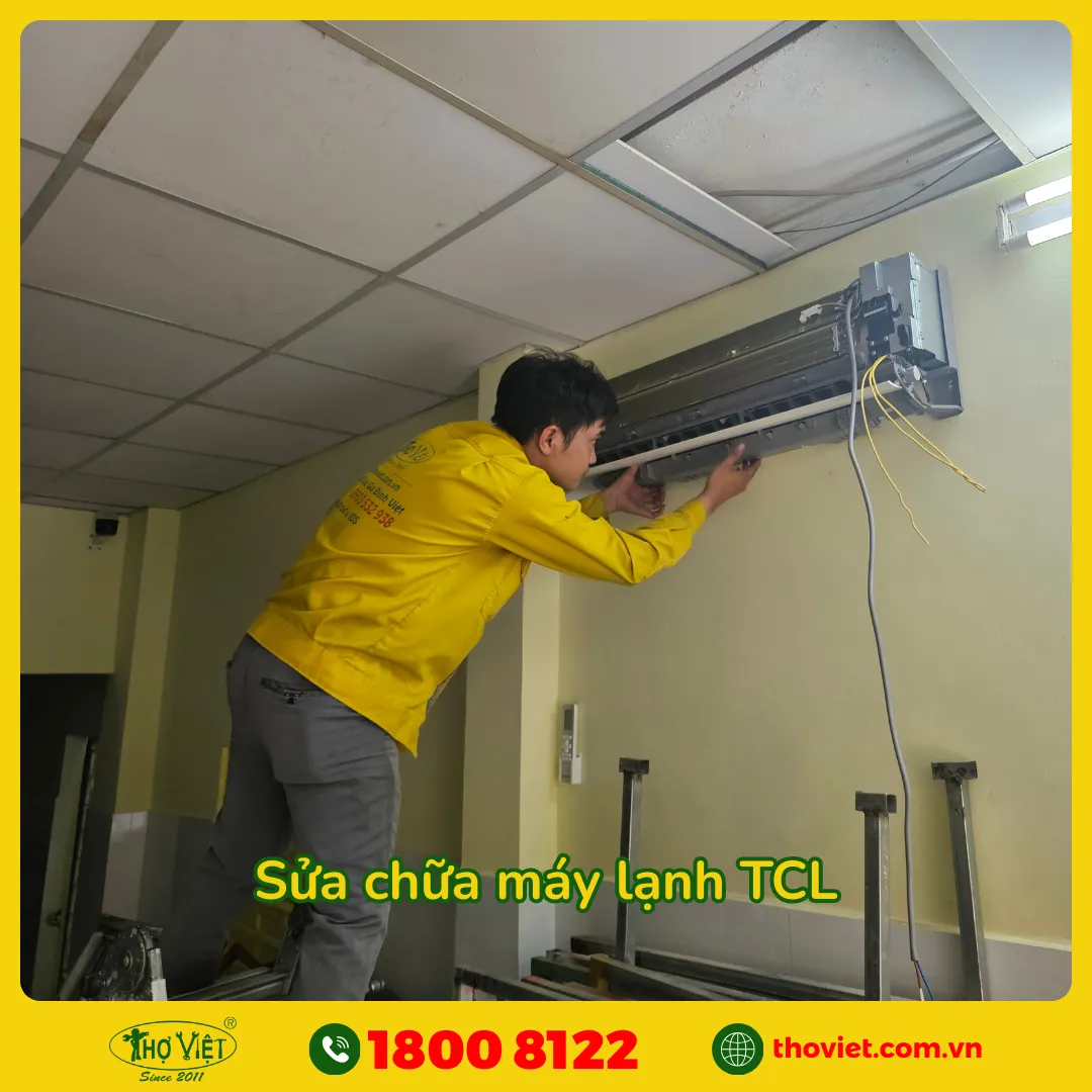 Quy trình sửa máy lạnh TCL - Thợ Việt
