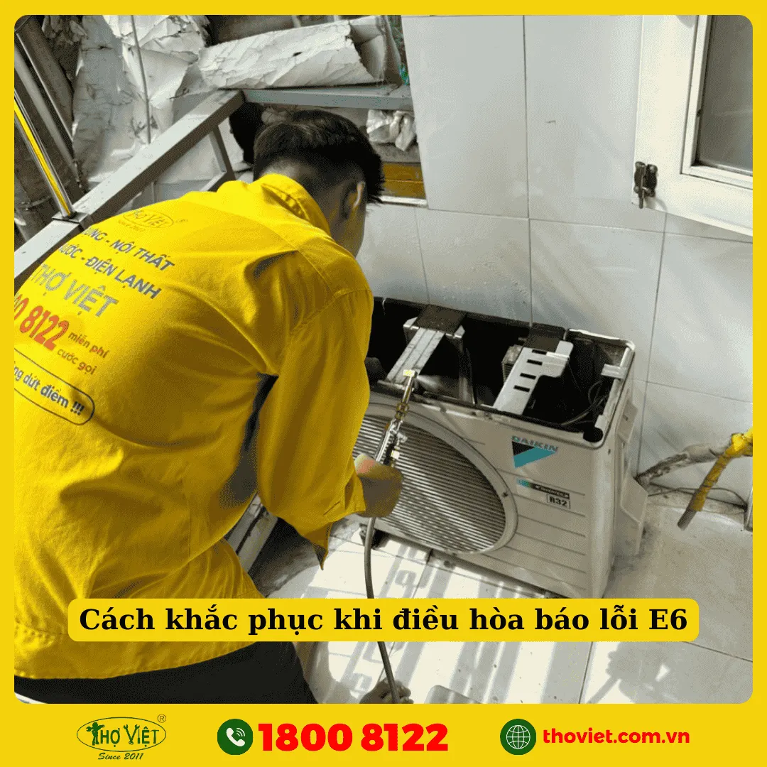 Cách khắc phục khi điều hòa báo lỗi E6