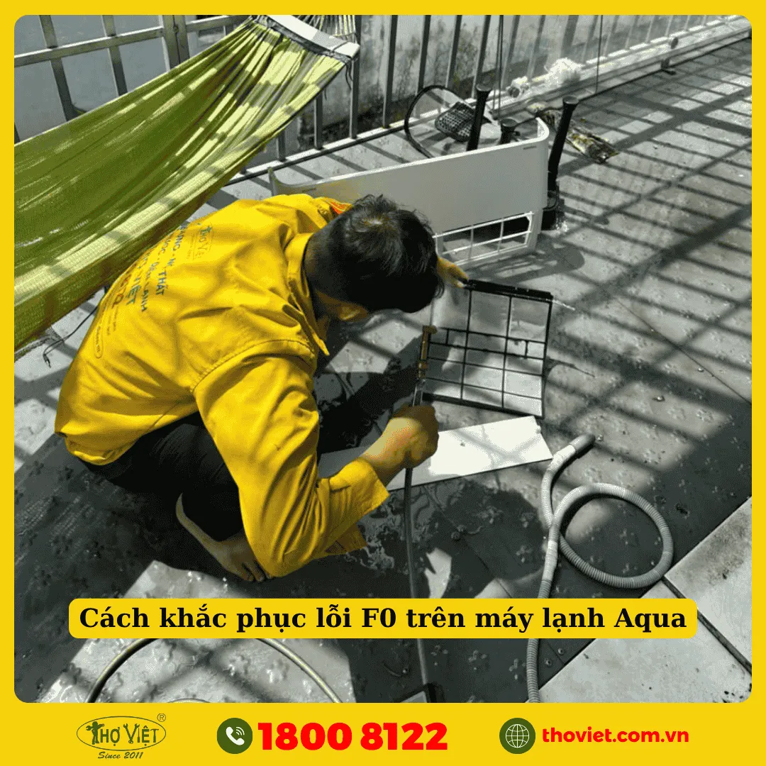 Cách khắc phục lỗi F0 trên máy lạnh Aqua
