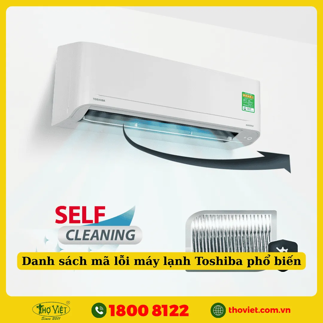 Danh sách mã lỗi máy lạnh Toshiba phổ biến