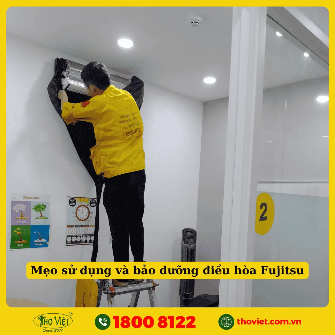 Mẹo sử dụng và bảo dưỡng điều hòa Fujitsu