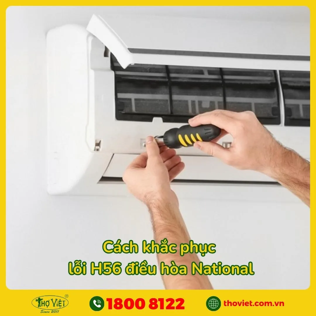 Cách khắc phục lỗi H56 điều hòa National