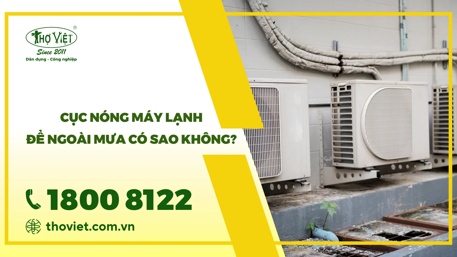 Cục nóng máy lạnh để ngoài mưa có sao không?