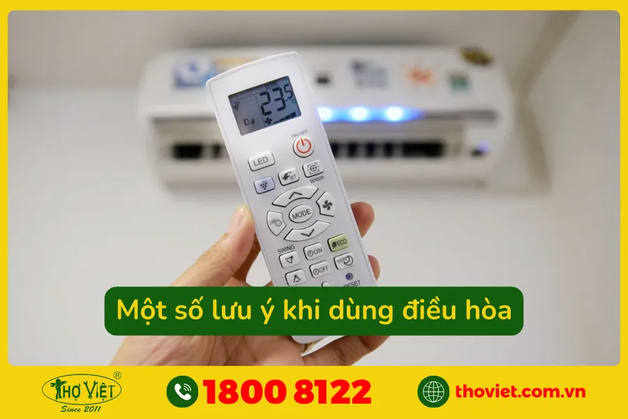 Lưu ý cần biết khi sử dụng điều hòa máy lạnh