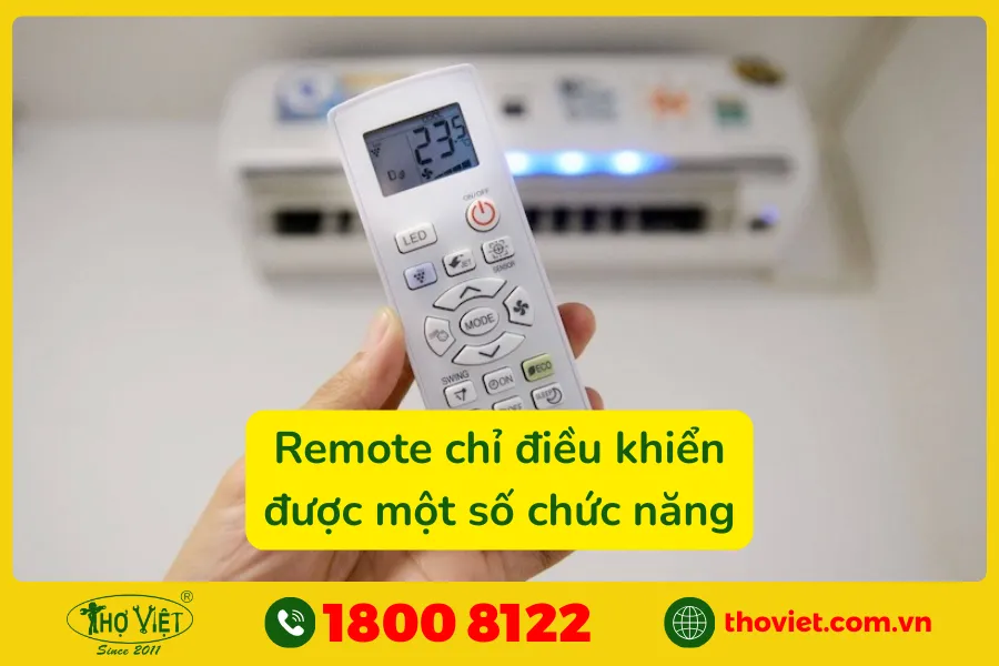 Remote chỉ điều khiển được một số chức năng