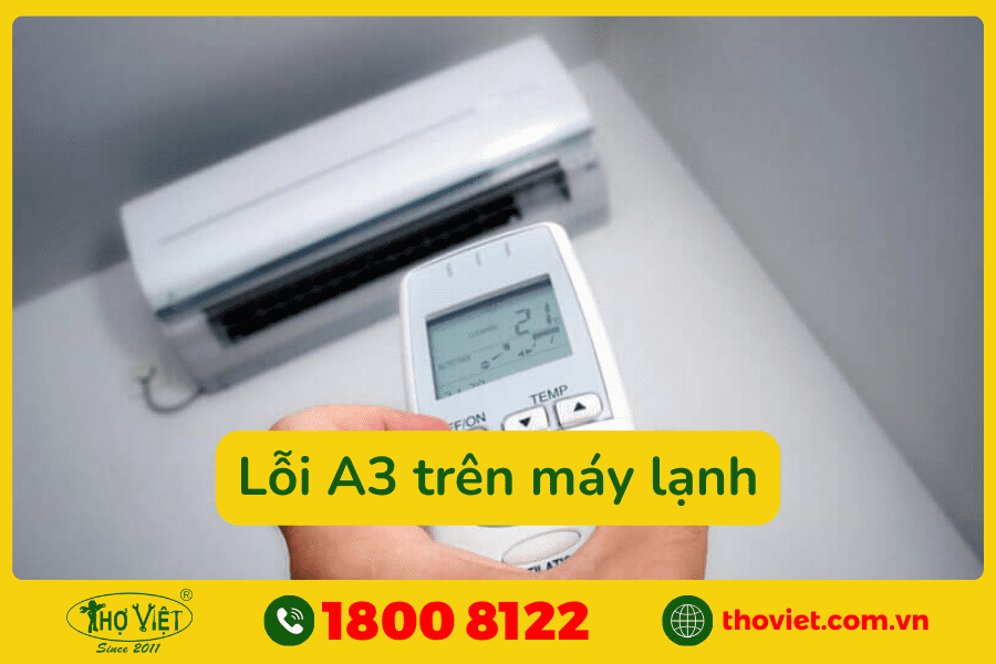 Máy lạnh bị lỗi A3