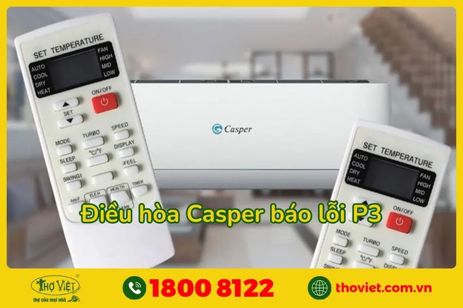 Điều hòa Casper báo lỗi P3