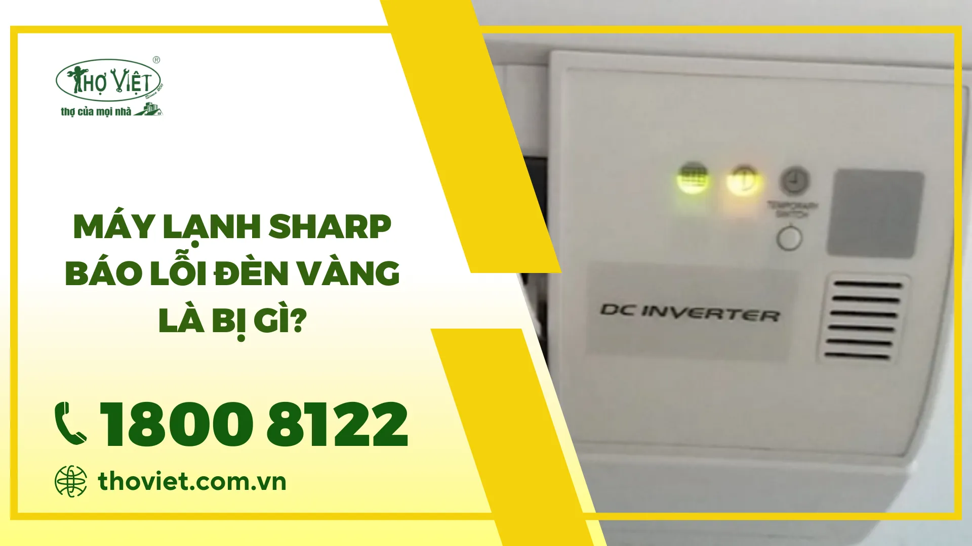 Máy lạnh Sharp báo lỗi đèn vàng: Nguyên nhân & Cách khắc phục