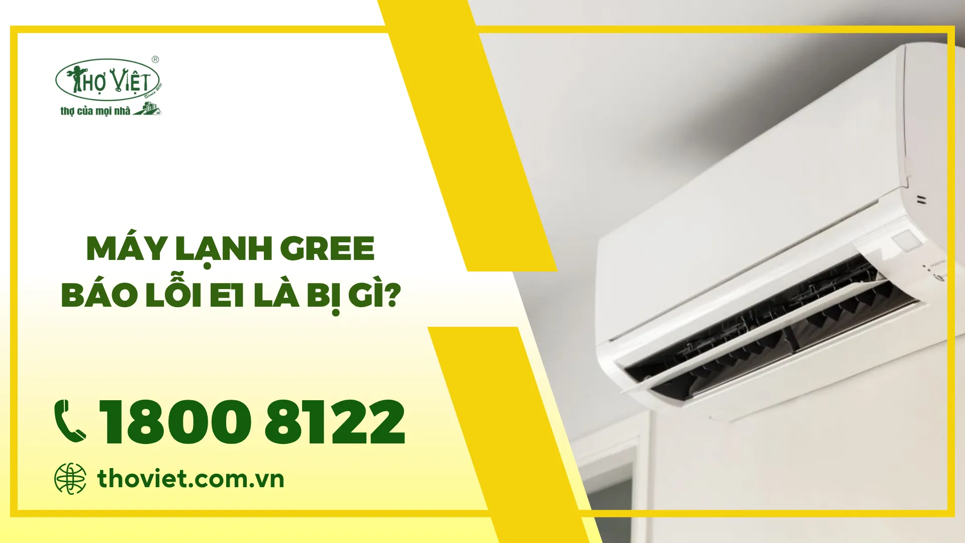 Máy lạnh Gree báo lỗi E1: Nguyên nhân & Cách khắc phục