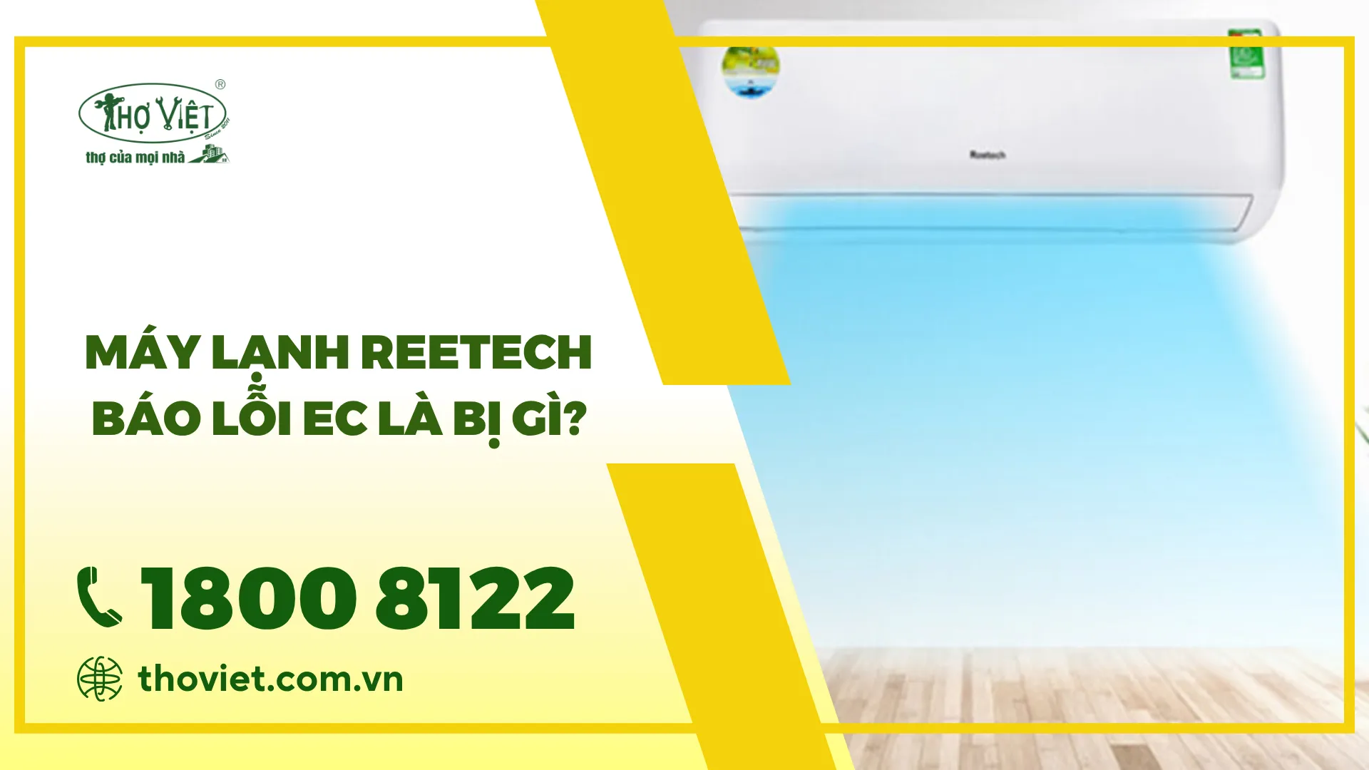 Lỗi EC máy lạnh Reetech: Nguyên nhân & cách khắc phục