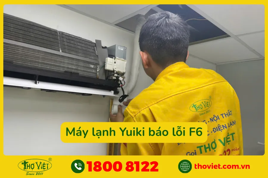 Cách hạn chế mã lỗi F6 trên điều hòa Yuiki