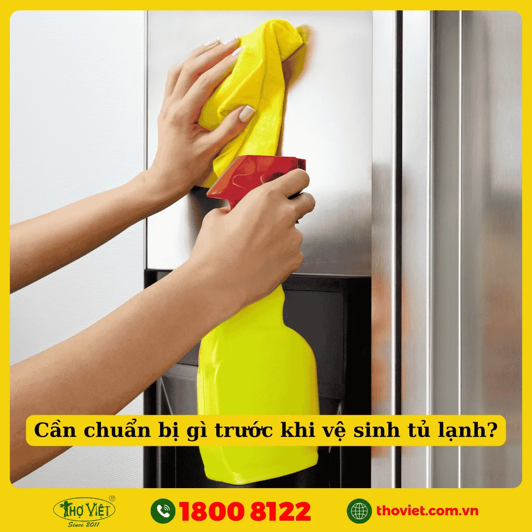 Cần chuẩn bị gì trước khi vệ sinh tủ lạnh?