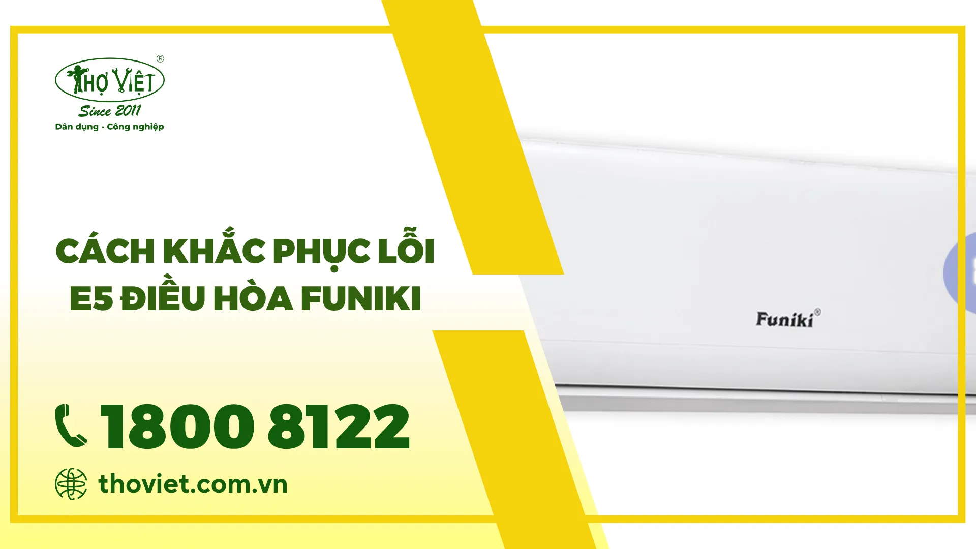 Lỗi E5 điều hòa Funiki: Nguyên nhân & Cách khắc phục