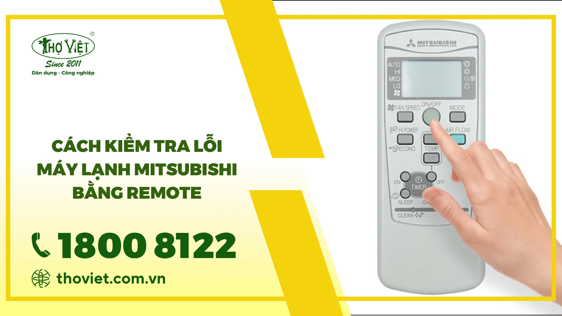 Cách kiểm tra lỗi máy lạnh Mitsubishi bằng remote cực đơn giản