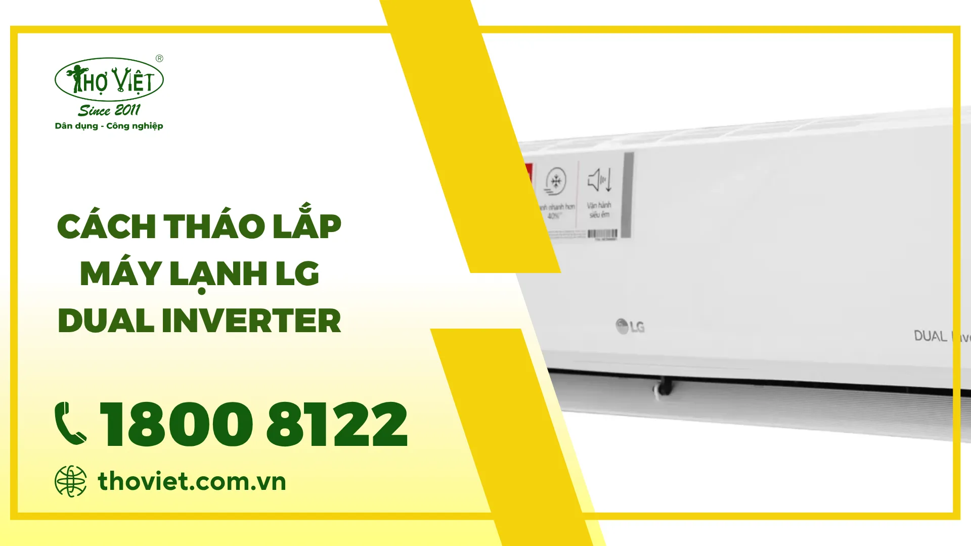 Cách tháo lắp máy lạnh LG Dual Inverter