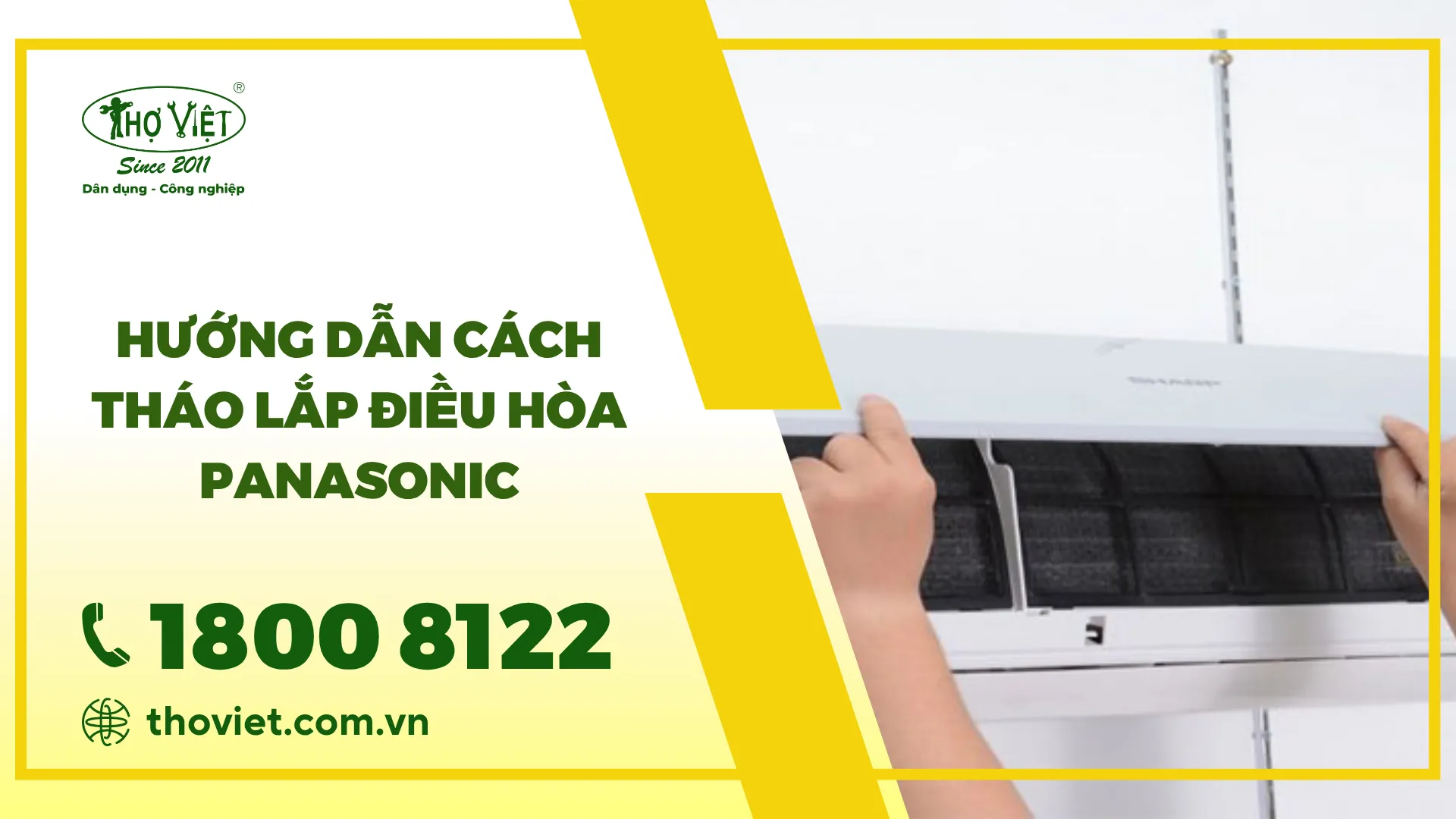 Hướng dẫn chi tiết cách tháo lắp điều hòa Panasonic