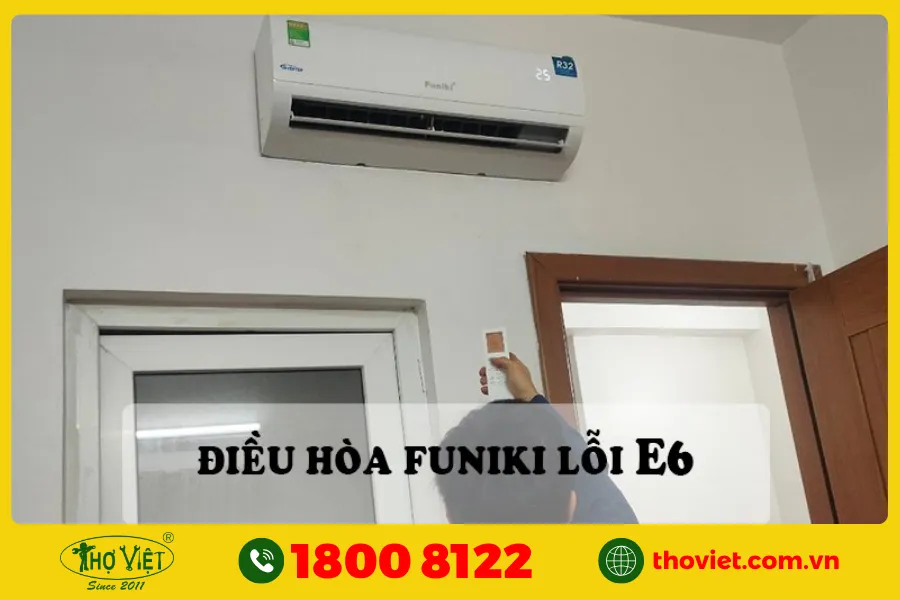 Máy lạnh Funiki báo lỗi E6