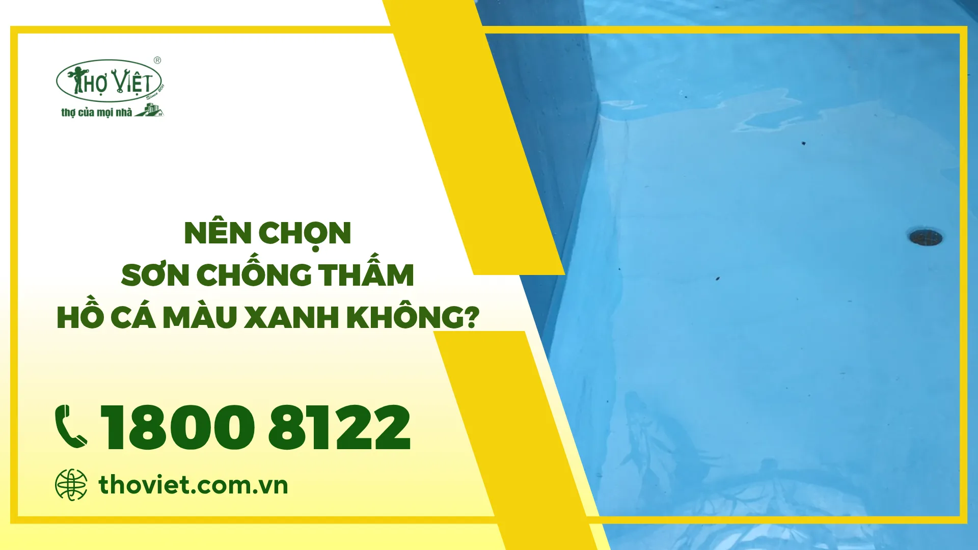 Nên chọn sơn chống thấm hồ cá màu xanh không?